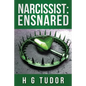 Narcissist: Ensnared - Paperback