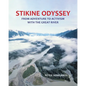 Stikine Odyssey: From Adventure to Activism with The Great River - Paperback