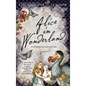 Alice in Wonderland: An Illustrated Journal in Full Color - Hardcover