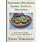 Sephardic Balabusta: Shares Tasteful Treasures - Paperback