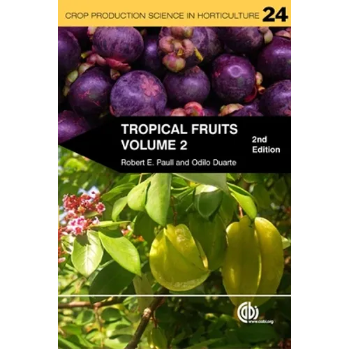 Tropical Fruits, Volume II - Paperback