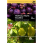 Tropical Fruits, Volume II - Paperback