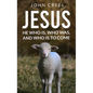 Jesus: He Who Is, Who Was, and Who Is to Come - Hardcover
