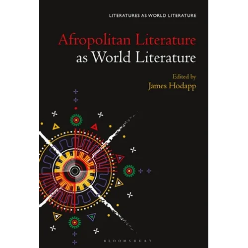 Afropolitan Literature as World Literature - Paperback