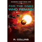 For the Ones Who Remain - Paperback