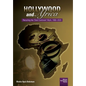 Hollywood and Africa: Recycling the 'Dark Continent' Myth, 1908-2020 - Paperback