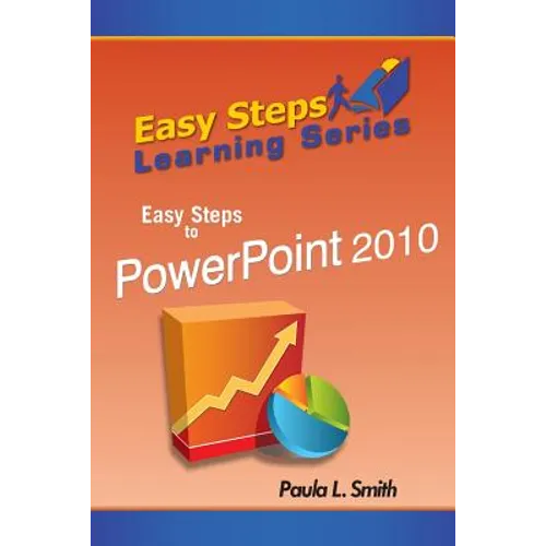 Easy Steps Learning Series: Easy Steps to PowerPoint 2010 - Paperback