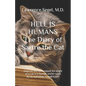 Hell is Humans: The Diary of Sartre the Cat - Paperback