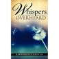 whispers overheard - Paperback