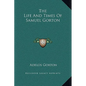 The Life and Times of Samuel Gorton - Hardcover