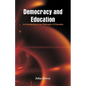 Democracy and Education: An Introduction to the Philosophy of Education - Paperback