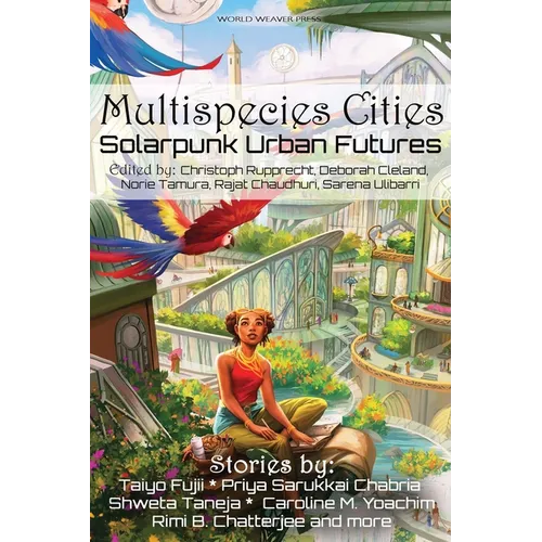 Multispecies Cities: Solarpunk Urban Futures - Paperback