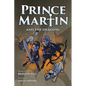 Prince Martin and the Dragons: A Classic Adventure Book About a Boy, a Knight, & the True Meaning of Loyalty (Grayscale Art Edition) - Paperback