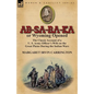 AB-Sa-Ra-Ka or Wyoming Opened: The Classic Account of A U. S. Army Officer's Wife on the Great Plains During the Indian Wars - Paperback