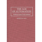 The Age of Automation: Technical Genius, Social Dilemma - Hardcover