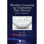 Machine Learning on Commodity Tiny Devices: Theory and Practice - Hardcover