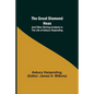 The Great Diamond Hoax; And Other Stirring Incidents in the Life of Asbury Harpending - Paperback