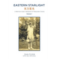 Eastern Starlight: A British Girl's Memoir of Warlord China - Paperback