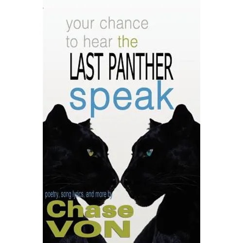 Your Chance to Hear the Last Panther Speak - Paperback
