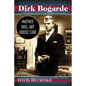 Dirk Bogarde: Matinee Idol, Art House Star - Paperback