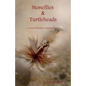 Stoneflies & Turtleheads - Paperback