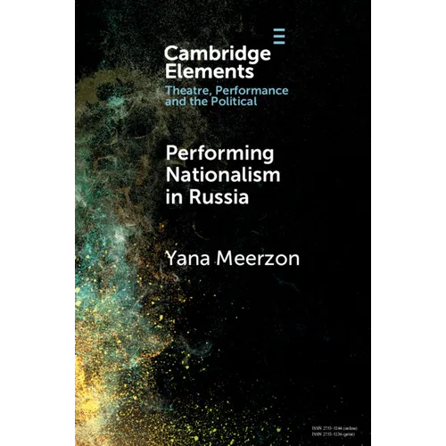 Performing Nationalism in Russia - Paperback