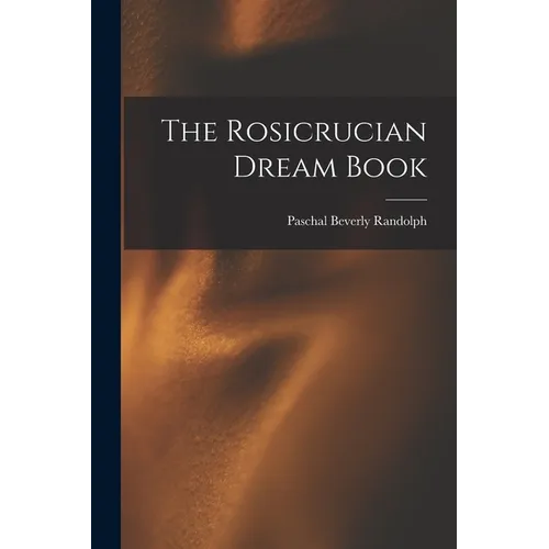 The Rosicrucian Dream Book - Paperback