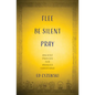 Flee, Be Silent, Pray: Ancient Prayers for Anxious Christians - Hardcover