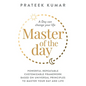 Master of the Day: A Day can change your life - Paperback