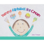 Yummy Alphabet Ice Cream - Hardcover