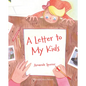 A Letter to My Kids - Hardcover