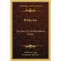 White Sox: The Story Of The Reindeer In Alaska - Paperback