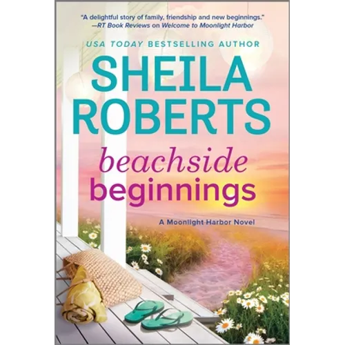 Beachside Beginnings: A Moonlight Harbor Novel - Paperback