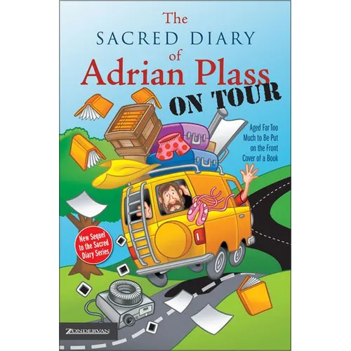 The Sacred Diary of Adrian Plass, on Tour: Aged Far Too Much to Be Put on the Front Cover of a Book (Revised) - Paperback