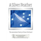 A Silver Feather: The Ascendant Poetry of Evan Pritchard - Paperback