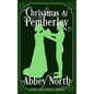 Christmas At Pemberley: A Pride & Prejudice Variation - Paperback