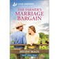 The Farmer's Marriage Bargain: An Uplifting Inspirational Romance - Paperback
