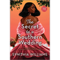 The Secret to a Southern Wedding - Paperback