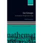 Lie Groups: An Introduction Through Linear Groups - Paperback