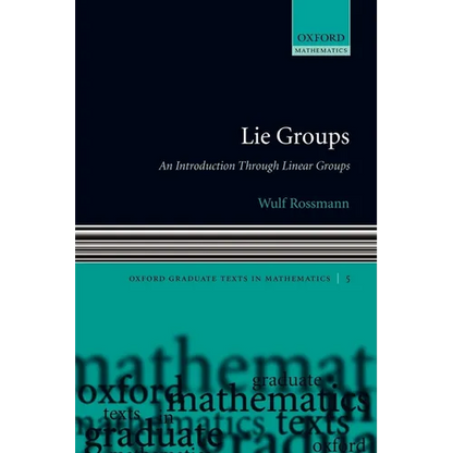 Lie Groups: An Introduction Through Linear Groups - Paperback