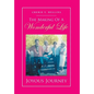 The Making of a Wonderful Life: Joyous Journey - Hardcover