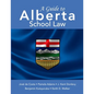 A Guide to Alberta School Law - Paperback