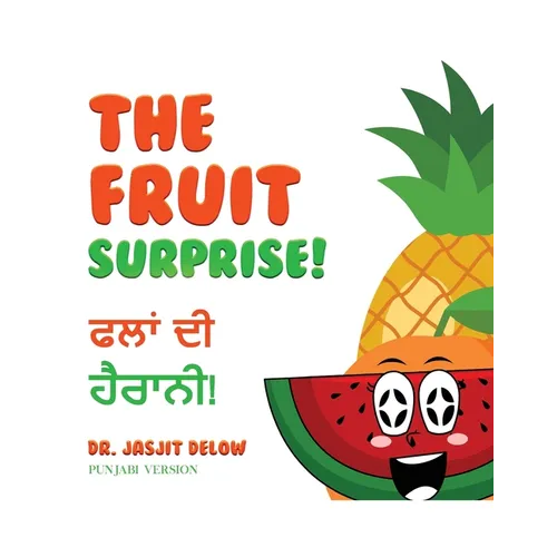 The Fruit Surprise!: Punjabi Version - Paperback