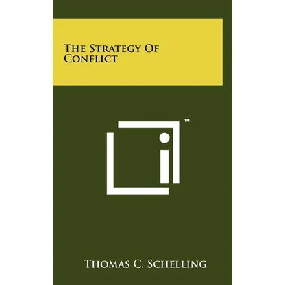 The Strategy Of Conflict - Hardcover