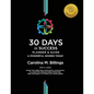 30 DAYS to SUCCESS PLANNER & GUIDE - Paperback