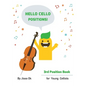 Hello Cello Positions! 3rd Position Book - Paperback