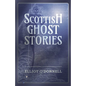 Scottish Ghost Stories - Paperback
