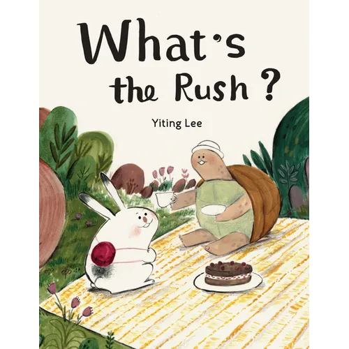What's the Rush? - Hardcover