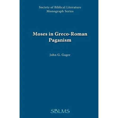 Moses in Greco-Roman Paganism - Paperback