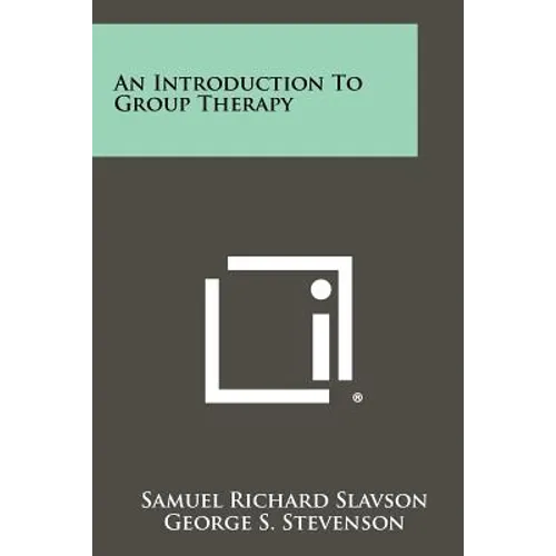 An Introduction to Group Therapy - Paperback